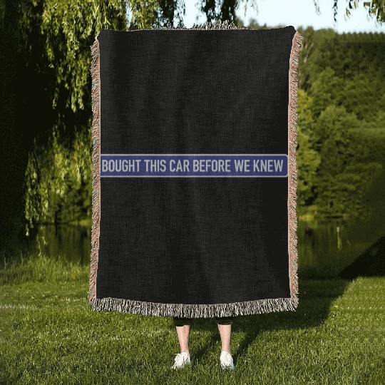 Bought it - Anti Elon Musk bumper Funny saying Woven Blankets
