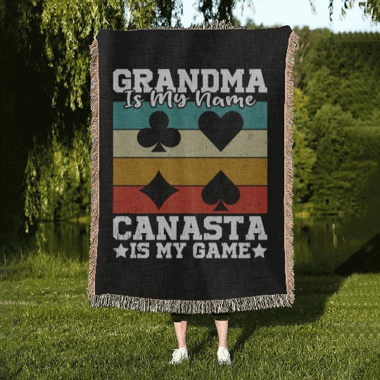 Grandma Is My Name Canasta Is My Game Woven Blankets