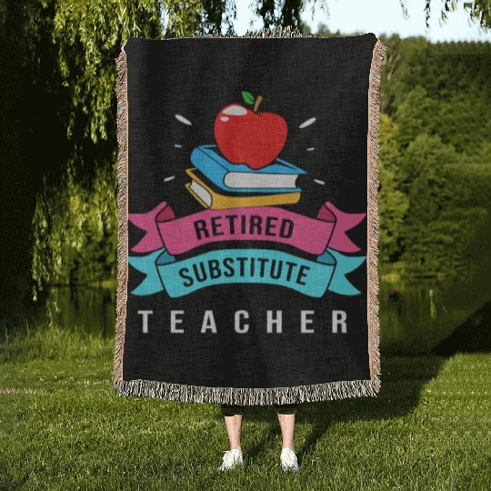Retired Substitute Teacher Appreciation Woven Blankets