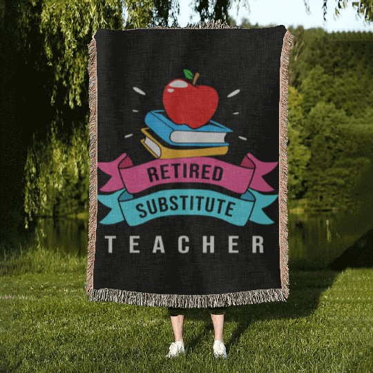 Retired Substitute Teacher Appreciation Woven Blankets