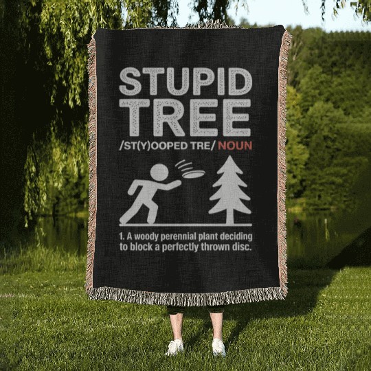 Funny Stupid Tree Frisbee Golf Memes Disc Golf Woven Blankets