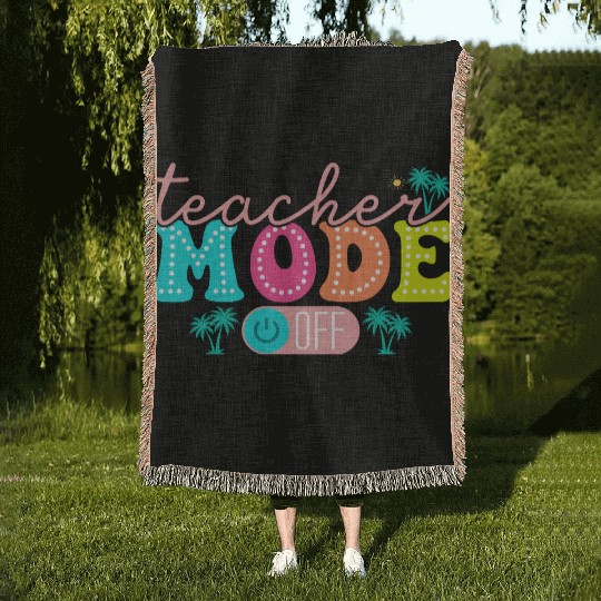 Teacher Mode Off Class Dismissed Teacher Off Du Woven Blankets