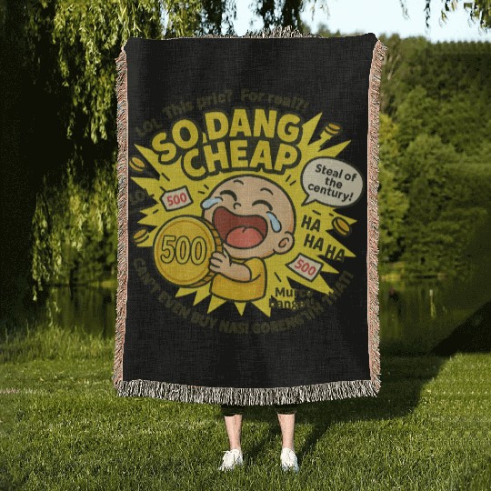 So Dang Cheap – Hilarious 500 Coin Bargain Sticker Woven Blankets