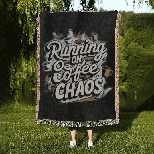 Running on Coffee & Chaos Woven Blankets