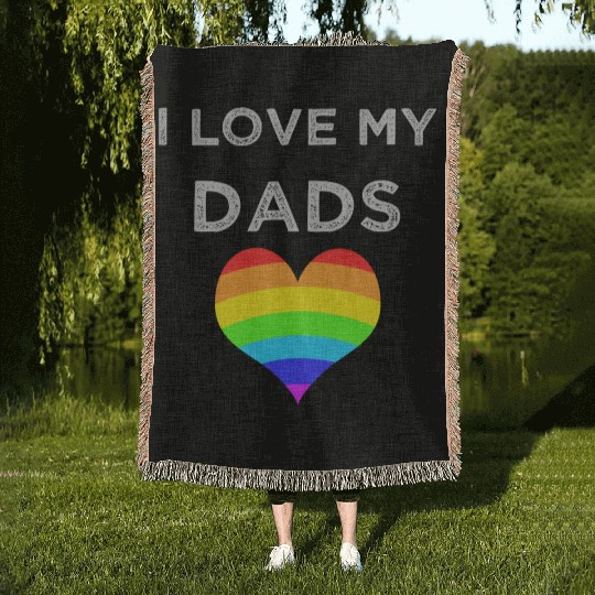 I Love My Dads Loving Son Daughter Child gay pride Woven Blankets