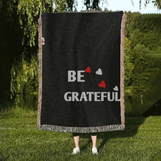 Be grateful - inspirational Heart Woven Blankets
