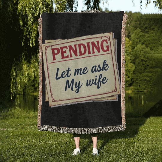 Let Me Ask My Wife Funny Accountant Woven Blankets