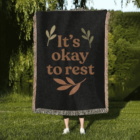 It’s Okay to Rest – Gentle Mental Health Reminder Woven Blankets
