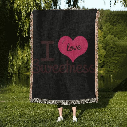 I Love Sweetness Woven Blankets, Cute Valentine’s Gift