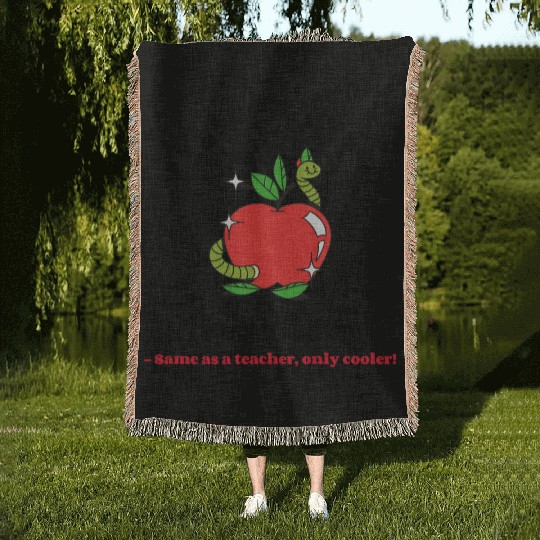 Elementary teacher same as a teacher only cooler! Woven Blankets