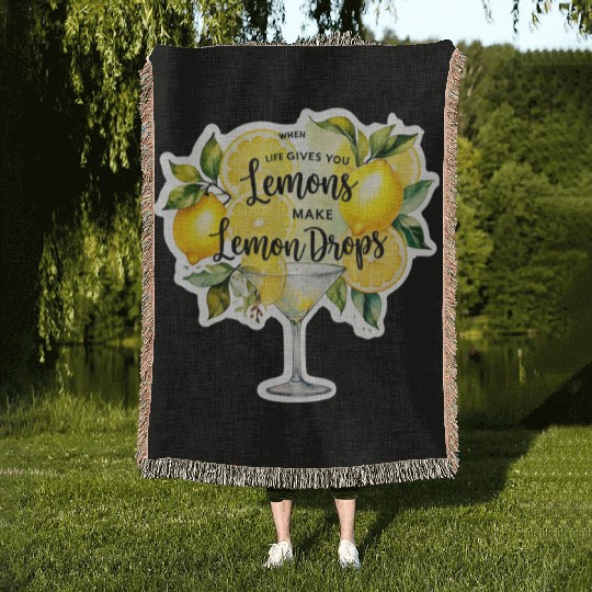 When life gives you make lemon drops martini Woven Blankets