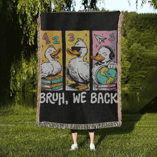 Bruh We Back Silly Goose Back to School Woven Blankets