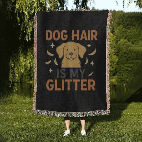 Dog Hair Is My Glitter Design Woven Blankets