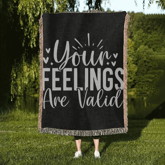Your Feelings Are Valid - Empathy Design Woven Blankets