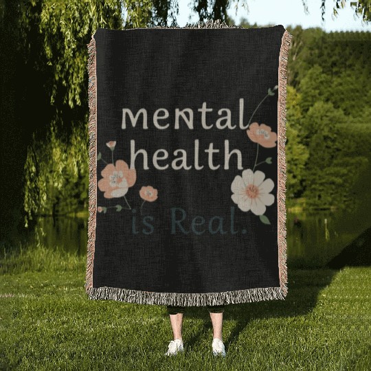 Mental Health is Real Quote Design Woven Blankets