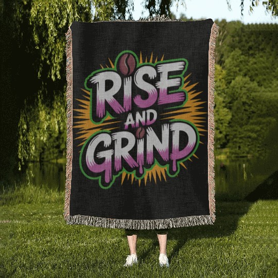 Rise and Grind Coffee Motivational Woven Blankets
