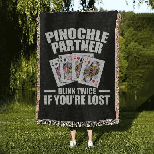 Pinochle Partner Blink Twice If You're Lost Woven Blankets