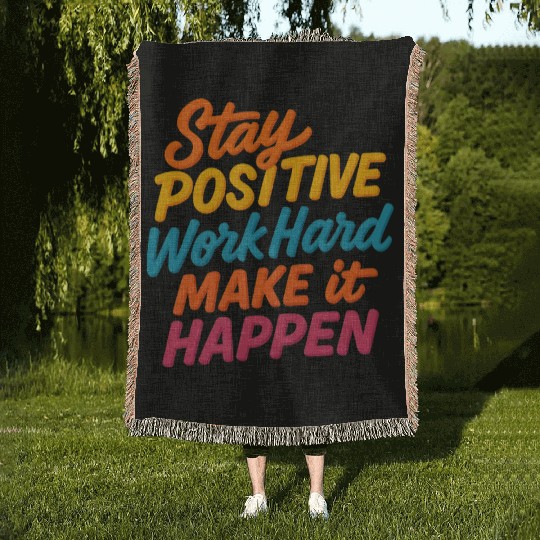 Stay Positive Colorful Motivational Quote Woven Blankets