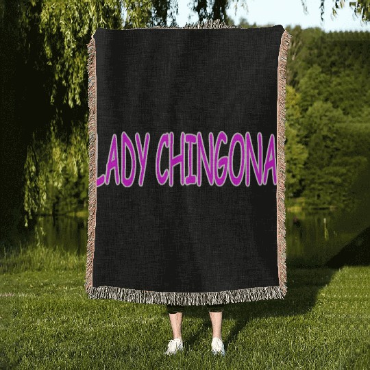 LADY CHINGONA Woven Blankets