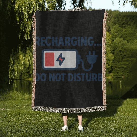 Recharging Do Not Disturb - Introvert	 Woven Blankets