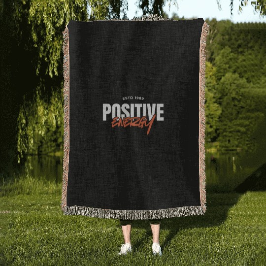 Positive Energy Motivational Quote Woven Blankets
