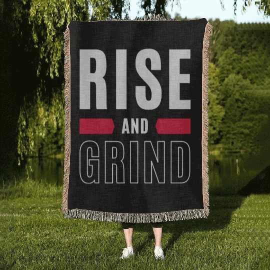 Inspirational Rise and Grind Motivational Design Woven Blankets