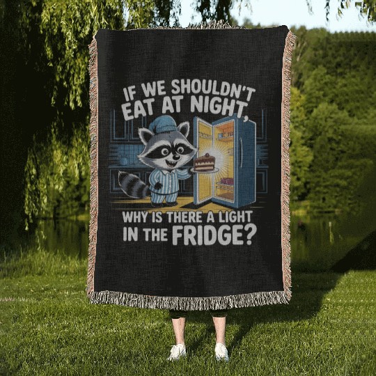 Light in the Fridge Funny Midnight Snack Quote Woven Blankets