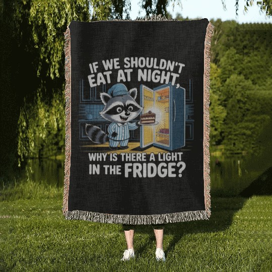 Light in the Fridge Funny Midnight Snack Quote Woven Blankets
