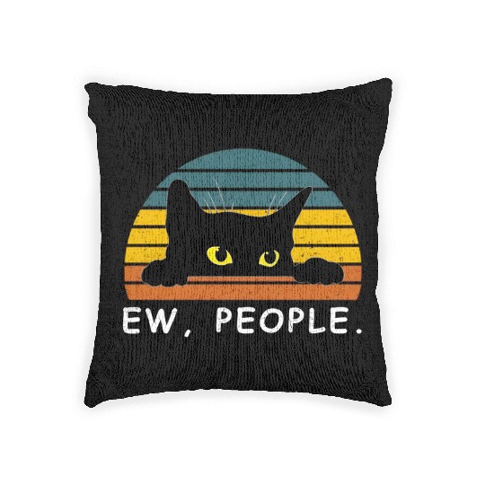 Black Cat Woven Pillows Funny Ew People Cat Lovers Woven Pillows