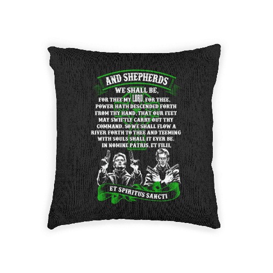 The Boondock Saints - And Shepherds we shall be Woven Pillows