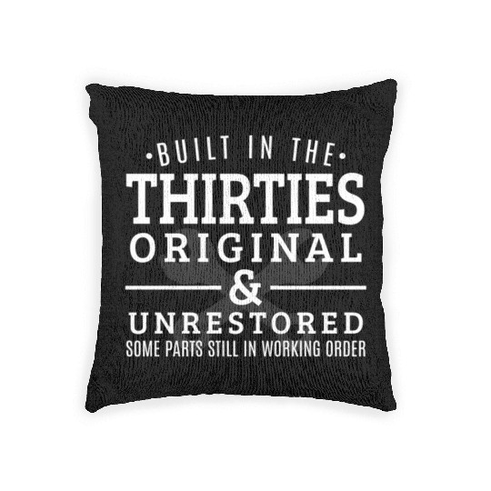 Built In The Thirties Born In The 1930S Woven Pillows