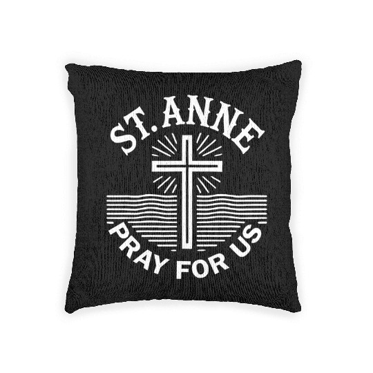 St. Anne Pray for Us Catholic Saint Woven Pillows