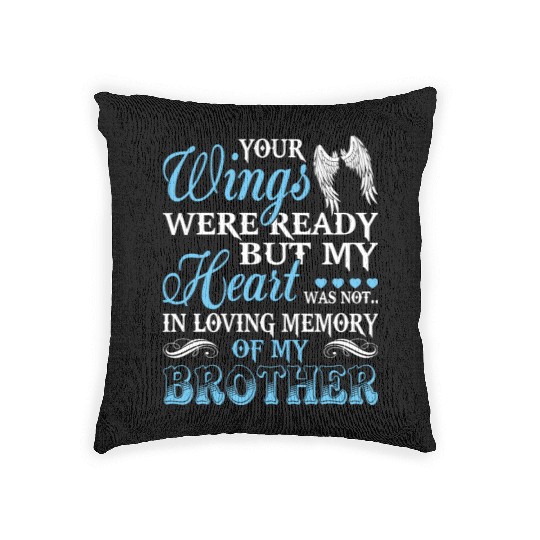 In Loving Memory Of My Brother Woven Pillows