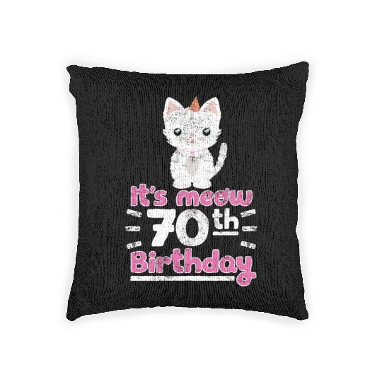 It's meow 70th Birthday Cute Gift Kitten Kitty Cat Woven Pillows