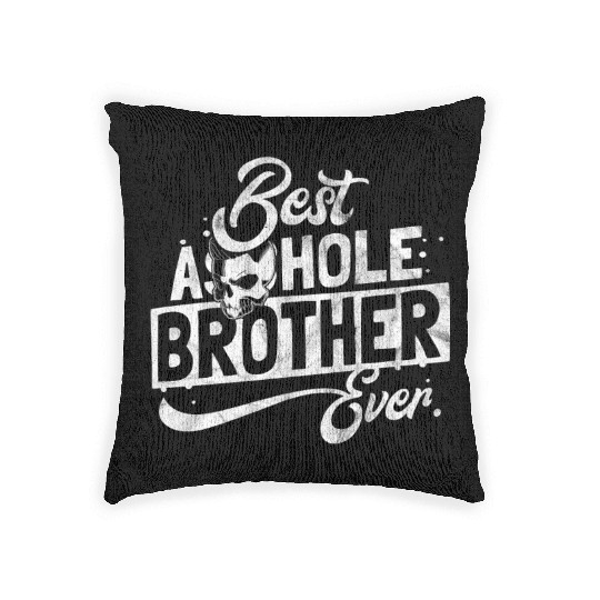 Gift for best asshole brother Woven Pillows