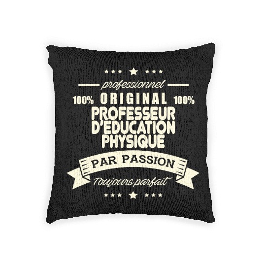 Original Physical Education Teacher Woven Pillows