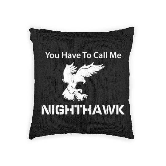 Call Me Nighthawk Step Brothers Woven Pillows