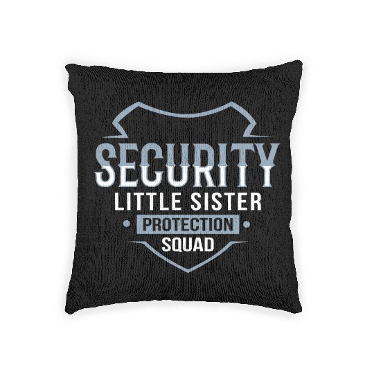 Little Sister Security Protection Big Brother Woven Pillows