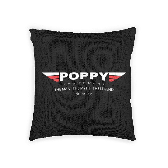 Poppy The Man The Myth The Legend Woven Pillows