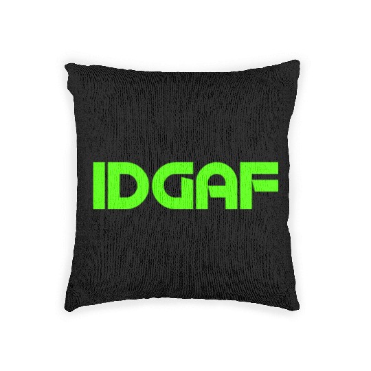 IDGAF (LIME GREEN PRINT) Woven Pillows