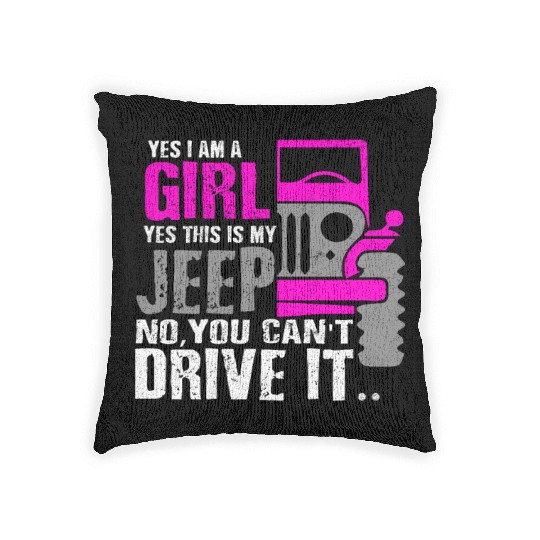 Funny I Am A Girl This Is My Jeep Girl Car Gift Woven Pillows