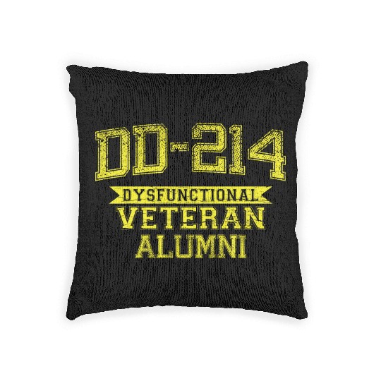 DD-214 DYSFUNCTIONAL VETERAN ALUMNI Woven Pillows