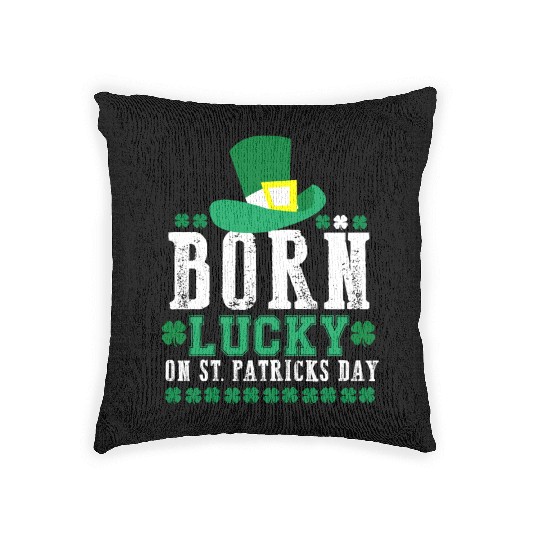 Born Lucky on St Patricks Day Birthday Toddler Woven Pillows