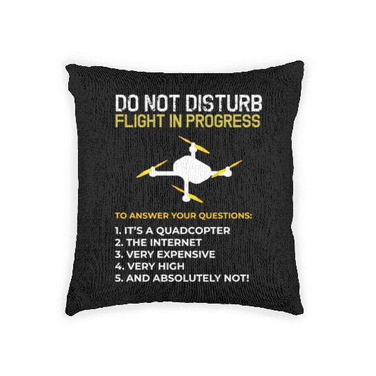Do Not Disturb Flight In Progress Drone Hobby Rc Woven Pillows