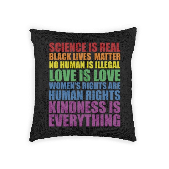 Science is Real Black Lives Matter Love Is... Woven Pillows