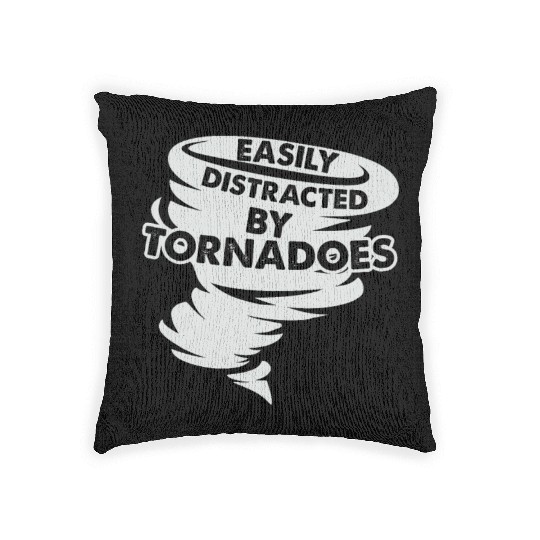 Distracted by Tornadoes Tornado Weather Chaser Woven Pillows