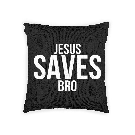 Jesus Saves Bro Woven Pillows
