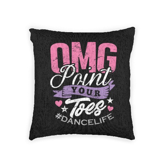 Dance Teacher Woven Pillows OMG Point Your Toes Dancing