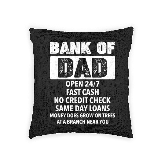 The Bank Of Dad Money Grows On Trees Father's Day Woven Pillows