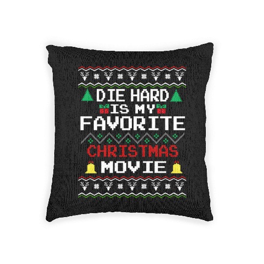 Die Hard Is My Favorite Christmas Movie Woven Pillows